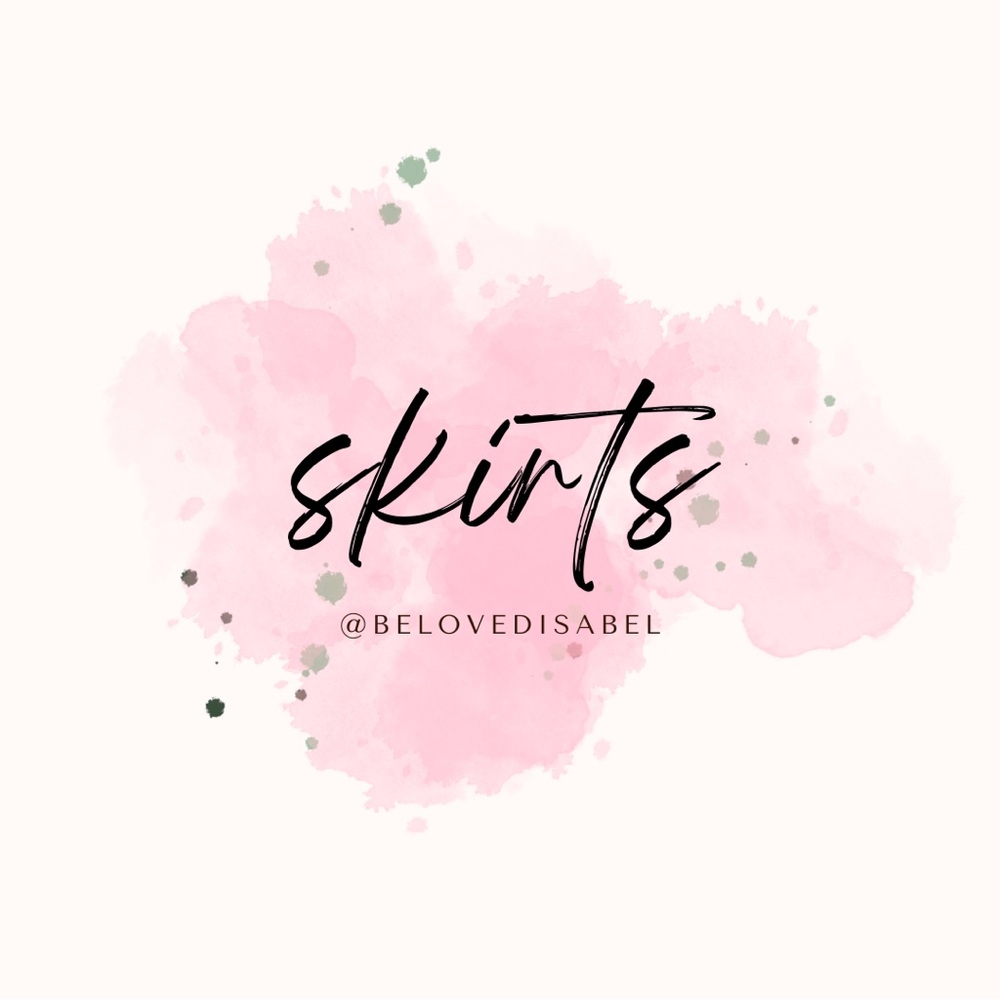 Skirts below..